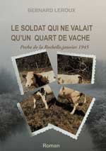 roman le soldat qui ne valait qu'un quart de vache de bernard leroux